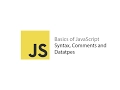 JavaScript Syntax comments and Datatypes