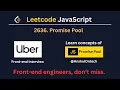 2636 Promise Pool LeetCode javascript challenge day 13 17 May 2023