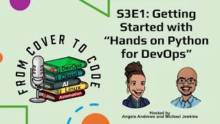 S3E1 Getting Started with Hands on Python for DevOps