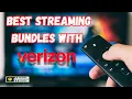 Best Streaming Bundles with Verizon 2025