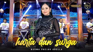 harta dan surga nurma paejah adella om adella