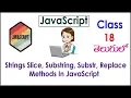 What Is Strings Slice Substring Substr Replace Methods In JavaScript Tutorials In Telugu 18