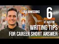 Six Tips to Write Your UT-Austin Career Short Answer
