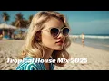 Download Lagu DJ yepahyaga - Tropical House Music 2025 - 🌴 play this in your beach party 🌴
