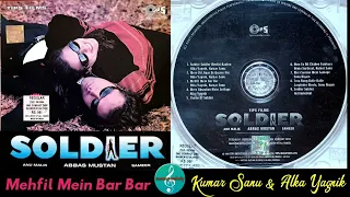 mehfil mein bar bar kumar sanu u0026 alka yagnik soldier 1997 superhit romantic song original cd rip
