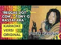 Download Lagu [KARAOKE] REGGAE DOT COM - Tony Q Rastafara