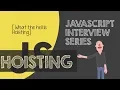 Javascript hoisting javascript interview questions