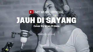 jauh di sayang cover lagu viral terbaru official lirik video