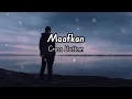 Download Lagu Maafkan Cross Bottom Lirik Anak 90an merapat