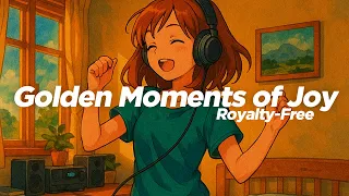 golden moments of joy the ultimate happy background music