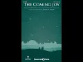 Download Lagu THE COMING JOY (SATB Choir) - arr. Joseph M. Martin