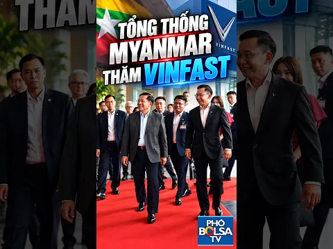 Tổng thống Myanmar thăm nhà máy VINFAST, ấn tượng với quy mô của hãng xe Việt Nam