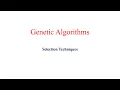 Genetic Algorithm - Selection Techniques