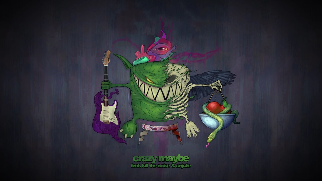 Feed Me feat. Kill The Noise & Anjulie - Crazy Maybe