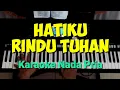 Download Lagu HATIKU RINDU TUHAN ll Karaoke Nada Pria #okhychannel