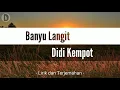 Download Lagu Banyu Langit - Didi Kempot (lirik + terjemahan)