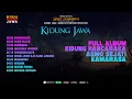Download Lagu Full Album Kidung Hanacaraka | Asmo Sejati | Kamarasa