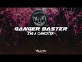 Download Lagu Ganger Baster - I'm A Gangster (For Car Bass)