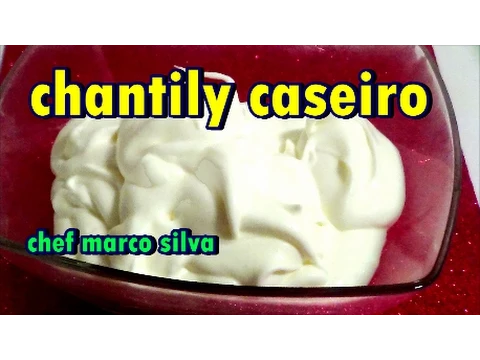 RECEITA DE COMO FAZER CHANTILY CASEIRO (CANAL CHANTILLY COM CHOCOLATE)