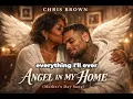 Chris Brown - Angel In My Home Mother s Day