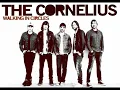 The Cornelius - On my own