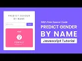 Predict Gender By Name Javascript Project