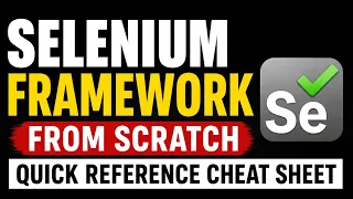 Quick Reference Cheat Sheet - Selenium Framework from Scratch