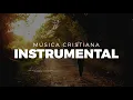 Download Lagu Música Cristiana Instrumental Para Orar - Heaven Instrumental