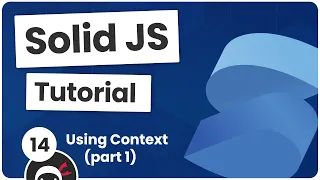 Solid JS Tutorial - Context