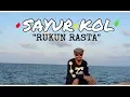 Download Lagu SAYUR KOL - Reggae SKA RUKUN RASTA (Punxgoaran)