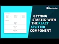 React Getting Started with the React Splitter Component