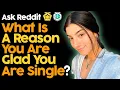 What s The Best Thing About Being Single