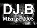 Lagu DJ.B - Mixtape 2008