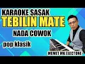 Download Lagu karaoke sasak TEBILIN MATE versi cowok