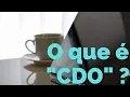 O que e CDO