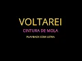 Download Lagu VOLTAREI  - CINTURA DE MOLA (PLAYBACK)