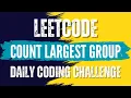 LeetCode 1399 Count Largest Group Solution link