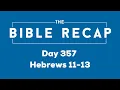 Day 357 Hebrews 11-13