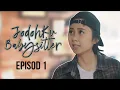 Download Lagu [EPISOD PENUH] Jodohku Babysitter - EP1