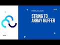 String to Array Buffer