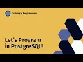 Learn How to Program Stored Procedures and Functions in PostgreSQL Workshop
