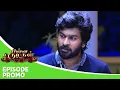 Download Lagu Chinna Marumagal | Episode Promo | 30th June 2025