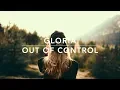 Download Lagu Gloria Tells - Out of Control (RnB/Chill/Pop) | DJ R4IDE
