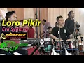 Download Lagu Loro Pikir Cover Era Syakira - Live Perdana \