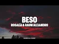 Download Lagu ROSALÍA \u0026 Rauw Alejandro - BESO (LYRICS)