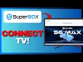 How To Connect SuperBox S6 Max To TV Full Guide 2026