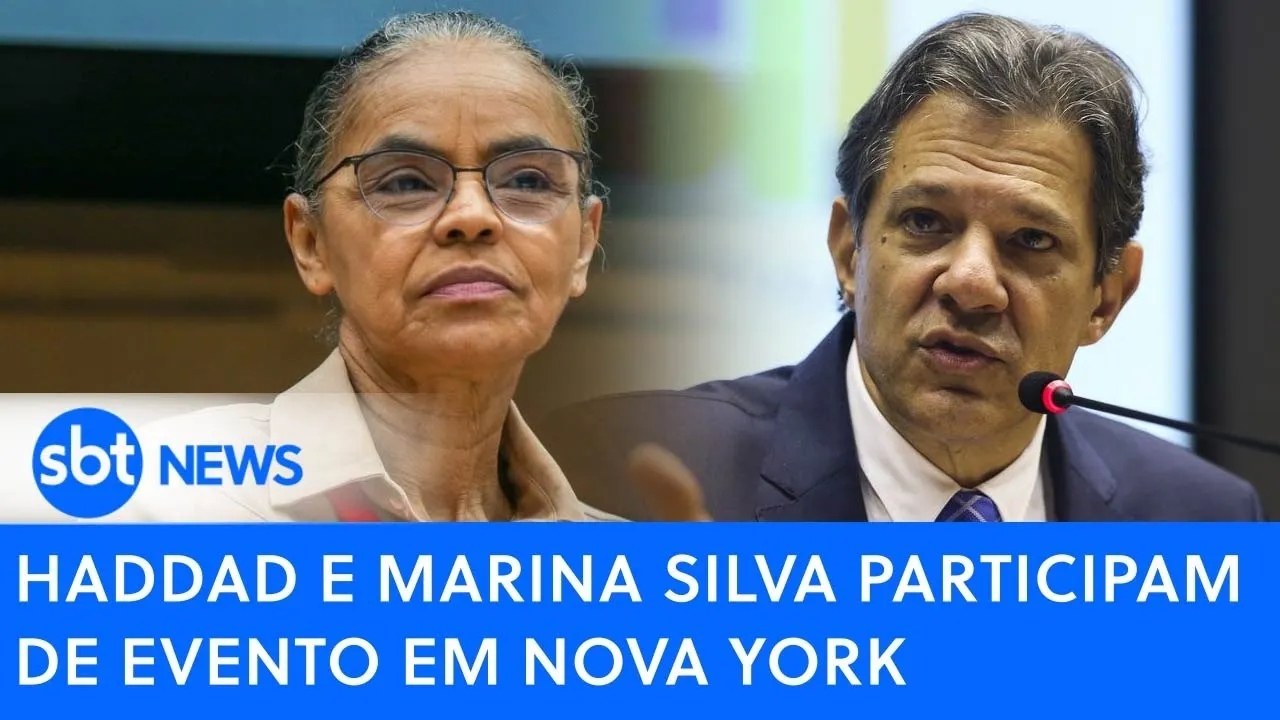AO VIVO: Haddad e Marina Silva participam de evento sobre desenvolvimento sustentável em Nova York