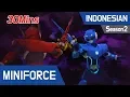 Download Lagu [Indonesian dub.] MiniForce S2 EP10~12