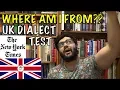 NEW YORK TIMES BRITISH DIALECT TEST WHERE AM I FROM