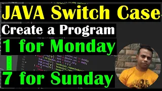 Create a Program to find out the Week Day Name based on given Day Number Class Switch Case